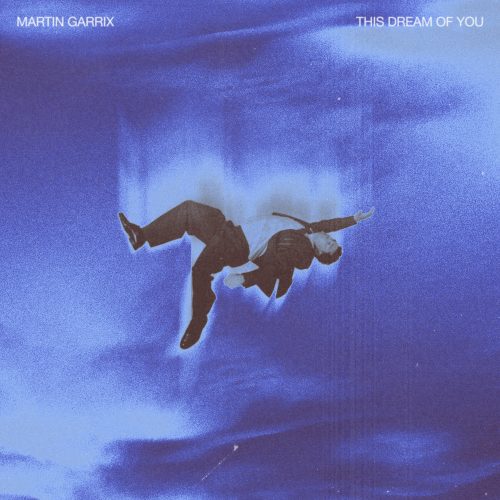 martin-garrix-this-dream-of-you-artwork