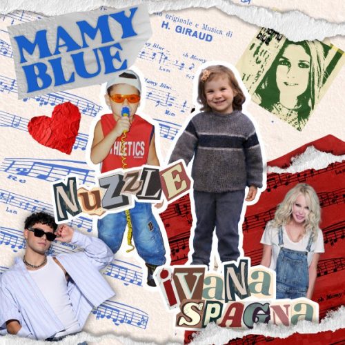 Ivana Spagna e Nuzzle: “Mamy Blue”